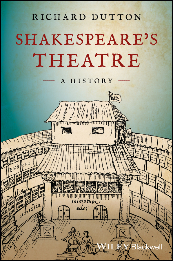 Обложка книги «Shakespeare's Theatre: A History»