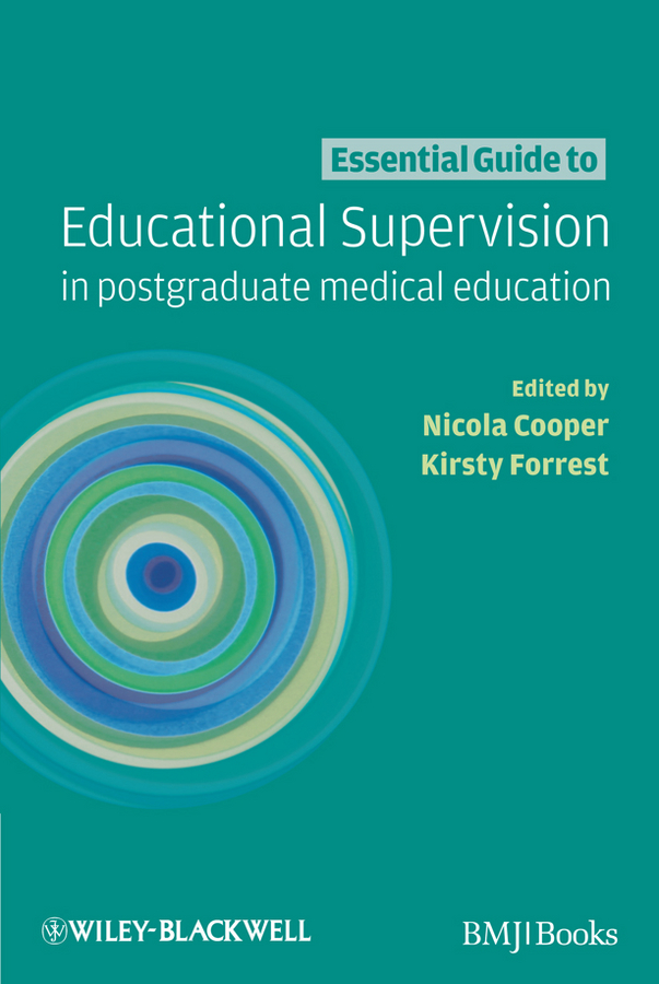 Обложка книги «Essential Guide to Educational Supervision in Postgraduate Medical Education»