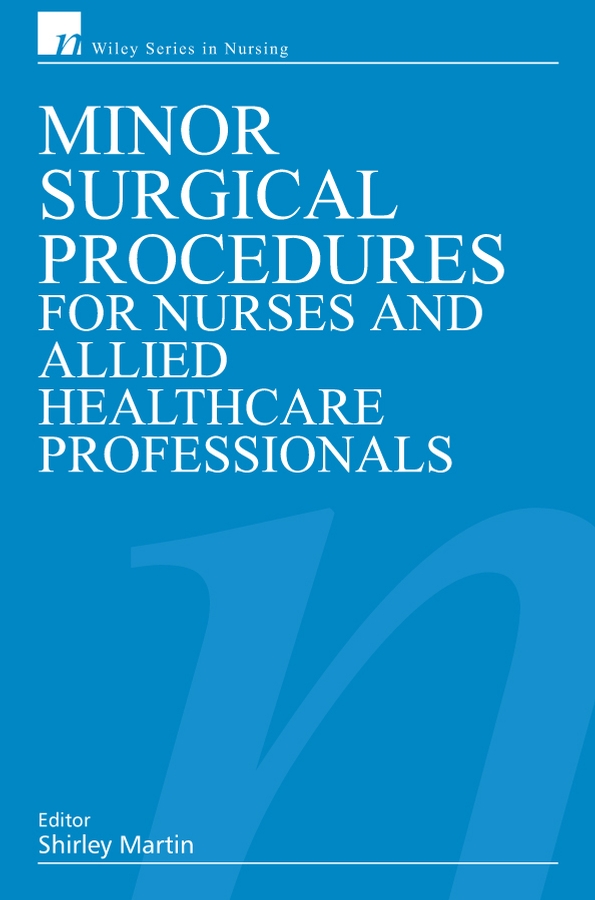 Обложка книги «Minor Surgical Procedures for Nurses and Allied Healthcare Professional»