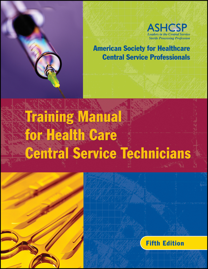 Обложка книги «Training Manual for Health Care Central Service Technicians»