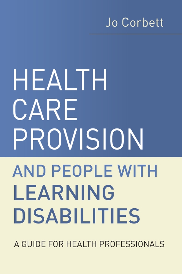 Обложка книги «Health Care Provision and People with Learning Disabilities»