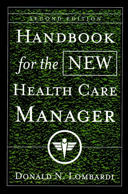 Обложка книги «Handbook for the New Health Care Manager»