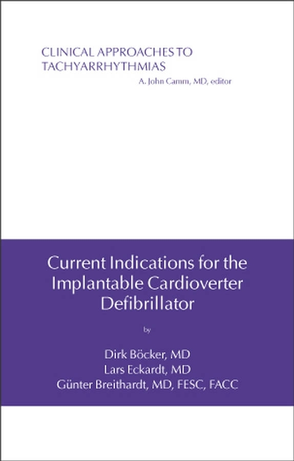 Обложка книги «Current Indications for the Implantable Cardioverter Defibrillator»