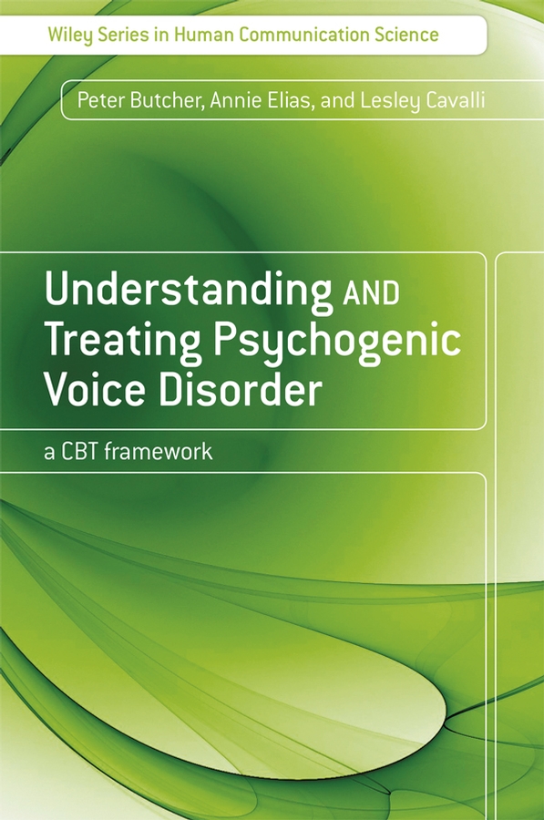 Обложка книги «Understanding and Treating Psychogenic Voice Disorder»