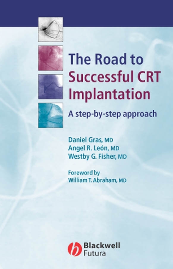 Обложка книги «The Road to Successful CRT System Implantation»