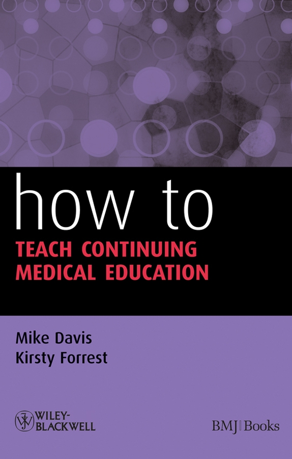 Обложка книги «How to Teach Continuing Medical Education»
