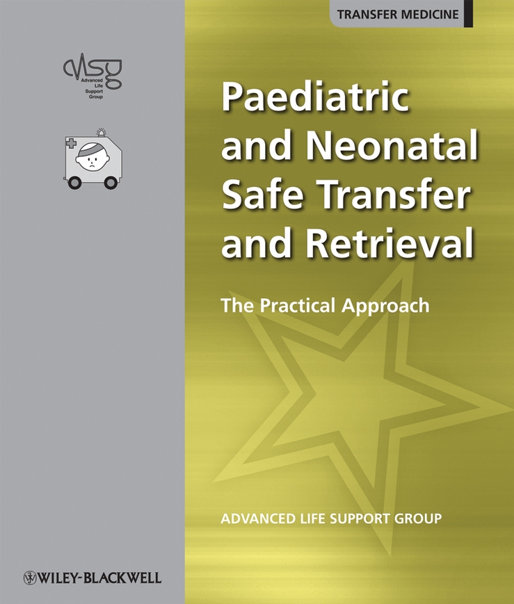 Обложка книги «Paediatric and Neonatal Safe Transfer and Retrieval»