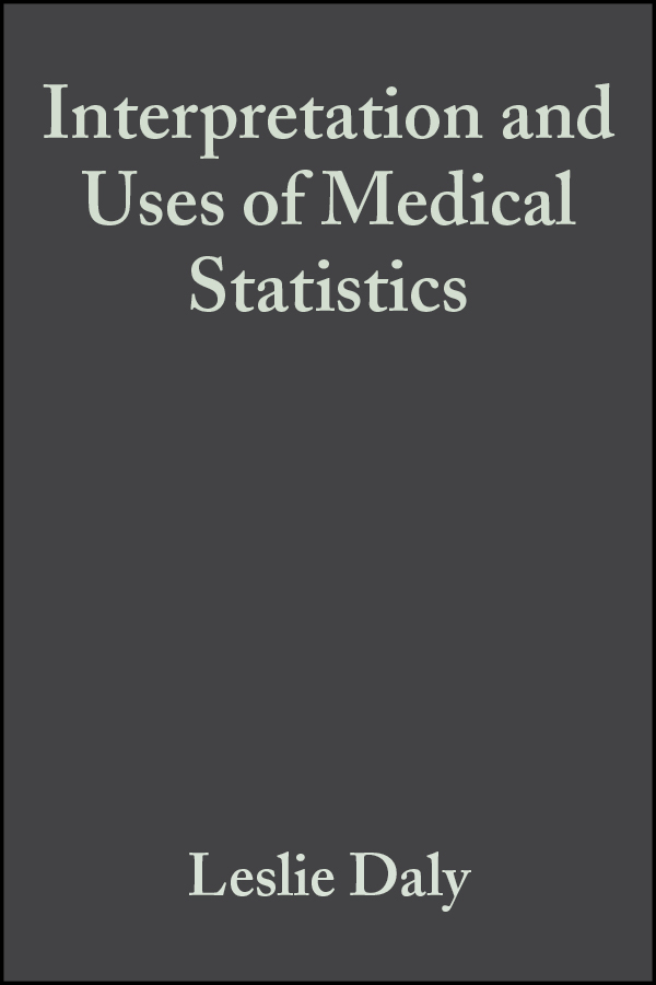 Обложка книги «Interpretation and Uses of Medical Statistics»
