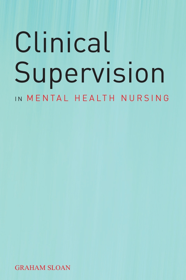Обложка книги «Clinical Supervision in Mental Health Nursing»