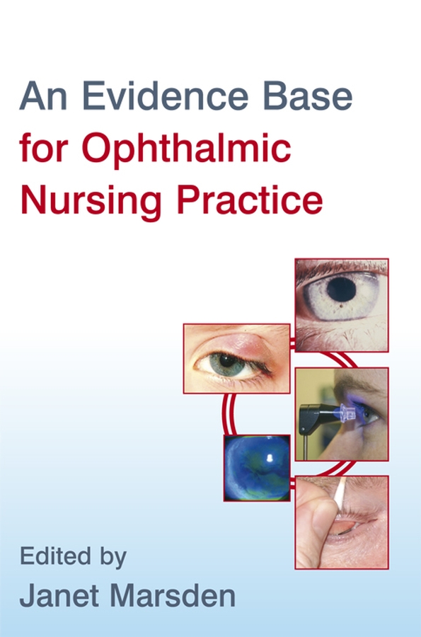 Обложка книги «An Evidence Base for Ophthalmic Nursing Practice»