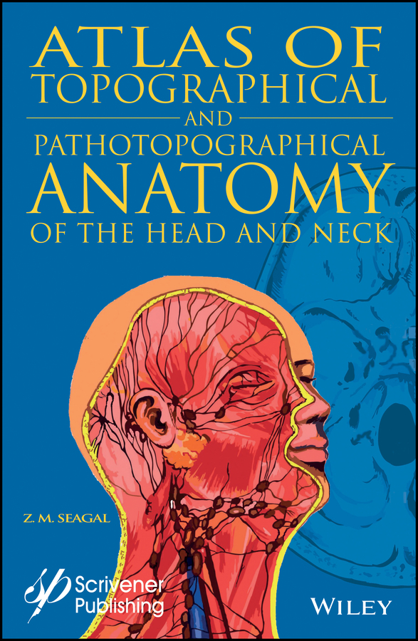 Обложка книги «Atlas of Topographical and Pathotopographical Anatomy of the Head and Neck»