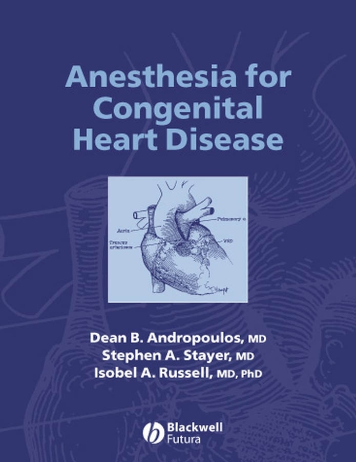 Обложка книги «Anesthesia for Congenital Heart Disease»