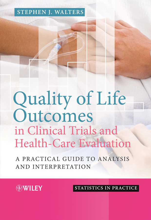 Обложка книги «Quality of Life Outcomes in Clinical Trials and Health-Care Evaluation»