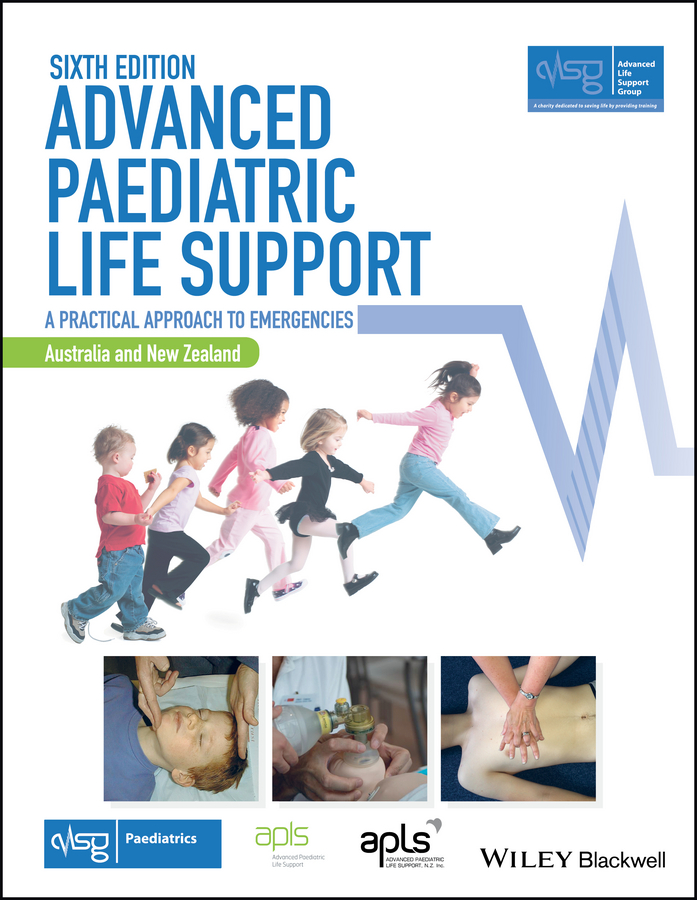 Обложка книги «Advanced Paediatric Life Support, Australia and New Zealand»
