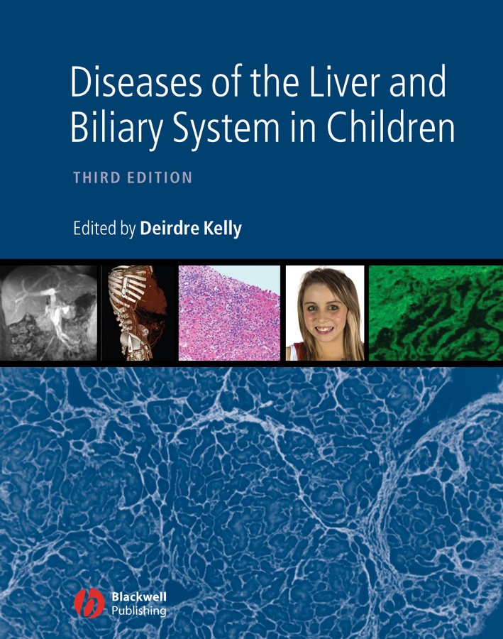 Обложка книги «Diseases of the Liver and Biliary System in Children»