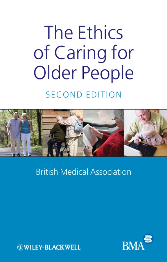 Обложка книги «The Ethics of Caring for Older People»