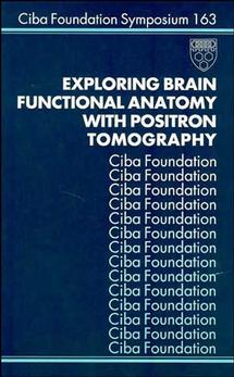 Обложка книги «Exploring Brain Functional Anatomy with Positron Tomography»