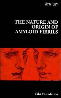 Обложка книги «The Nature and Origin of Amyloid Fibrils»