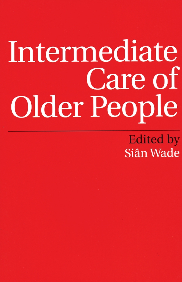 Обложка книги «Intermediate Care of Older People»