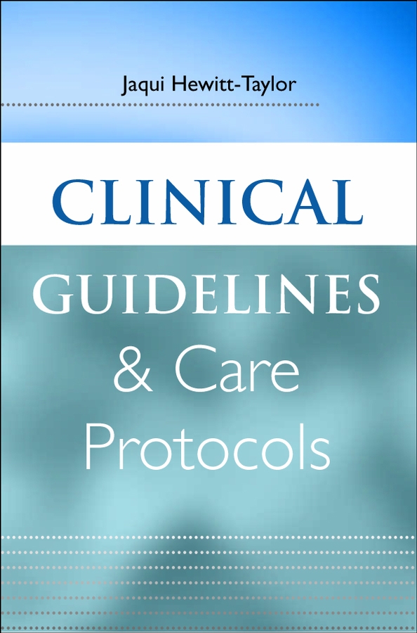 Обложка книги «Clinical Guidelines and Care Protocols»