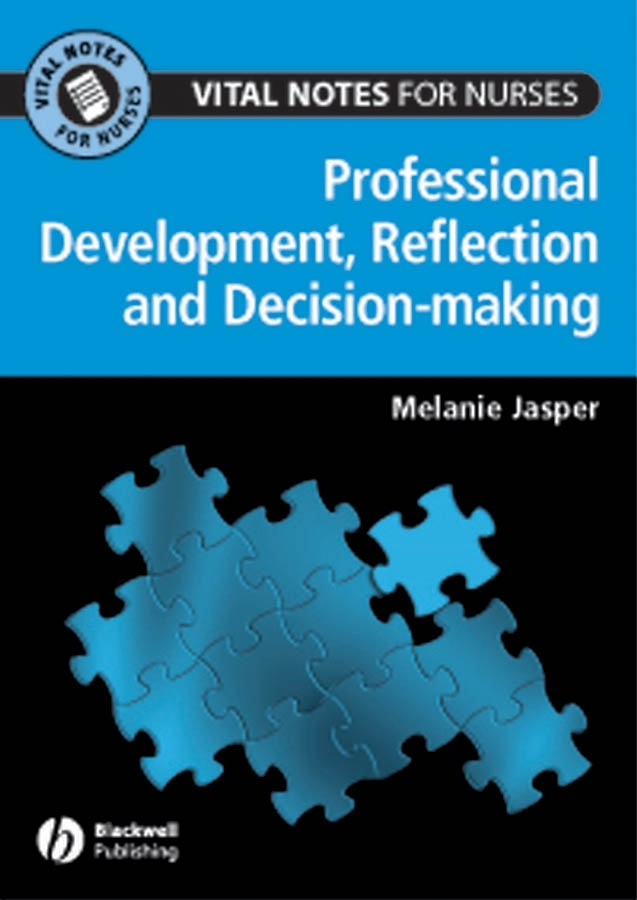 Обложка книги «Professional Development, Reflection and Decision-making for Nurses»