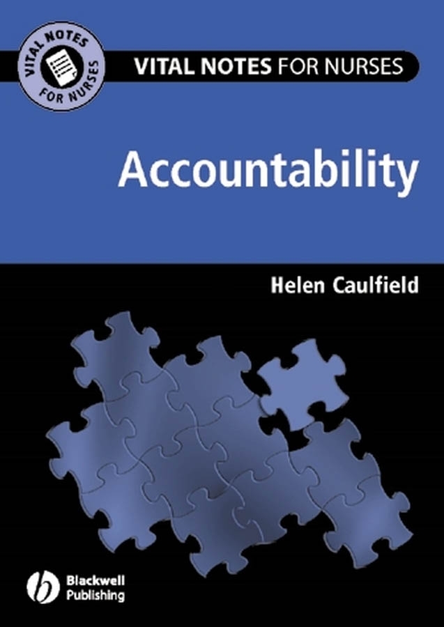 Обложка книги «Vital Notes for Nurses: Accountability»