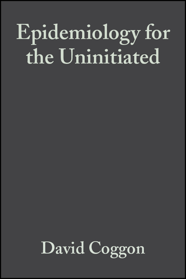 Обложка книги «Epidemiology for the Uninitiated»