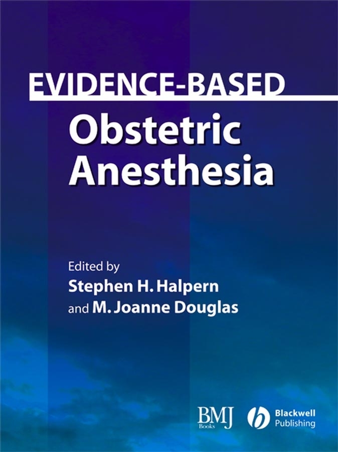 Обложка книги «Evidence-Based Obstetric Anesthesia»