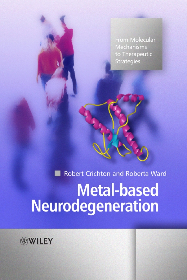 Обложка книги «Metal-based Neurodegeneration»