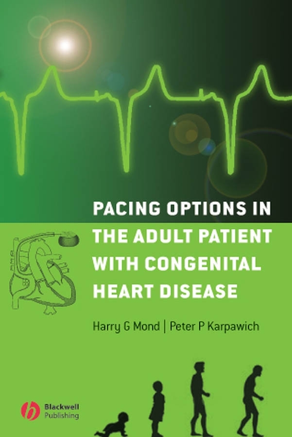 Обложка книги «Pacing Options in the Adult Patient with Congenital Heart Disease»