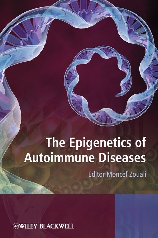Обложка книги «The Epigenetics of Autoimmune Diseases»