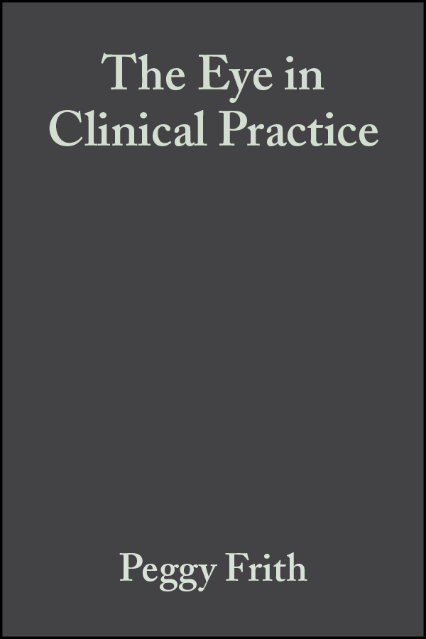 Обложка книги «The Eye in Clinical Practice»