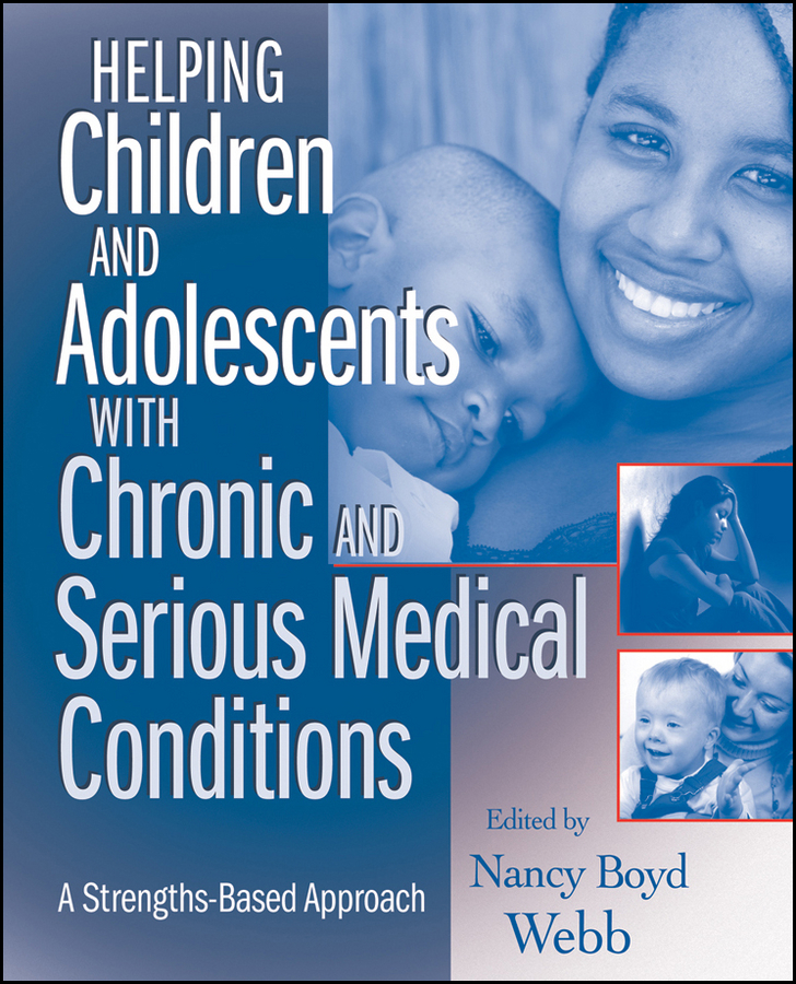 Обложка книги «Helping Children and Adolescents with Chronic and Serious Medical Conditions»