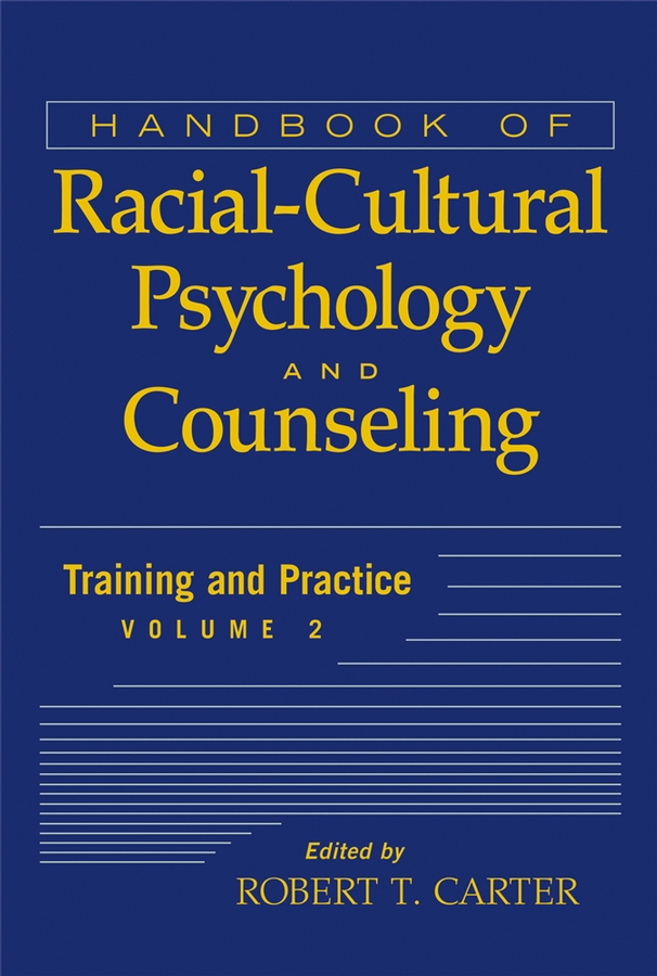 Обложка книги «Handbook of Racial-Cultural Psychology and Counseling, Training and Practice»