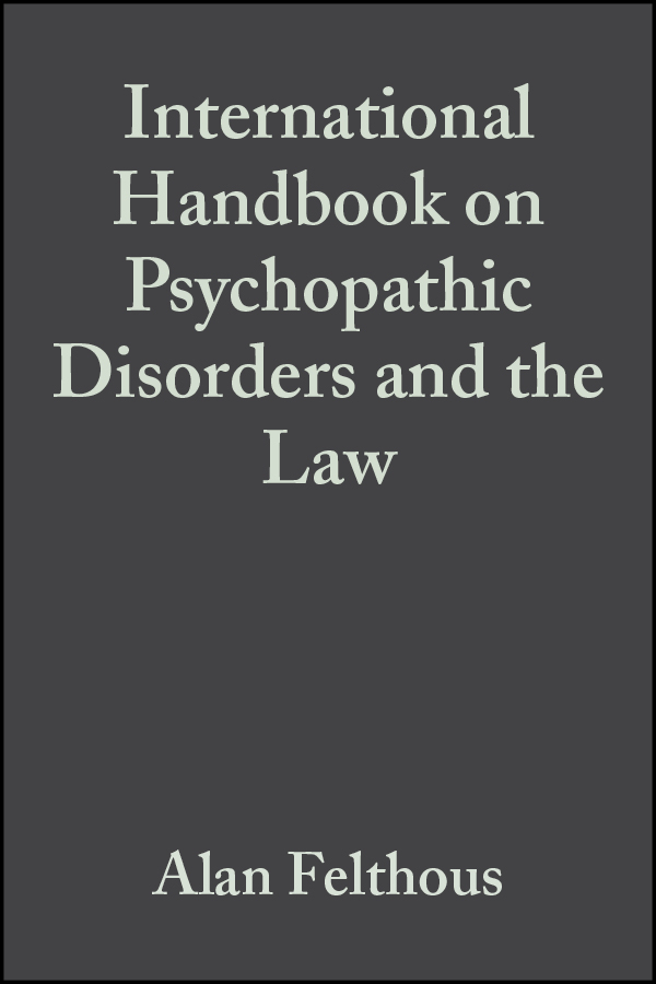 Обложка книги «The International Handbook on Psychopathic Disorders and the Law, Volume II»
