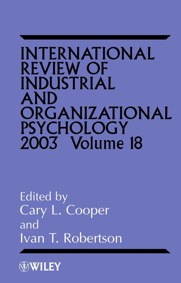 Обложка книги «International Review of Industrial and Organizational Psychology, 2003 Volume 18»