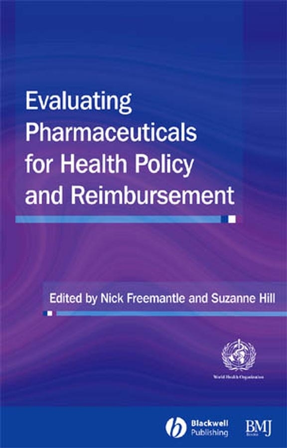 Обложка книги «Evaluating Pharmaceuticals for Health Policy and Reimbursement»