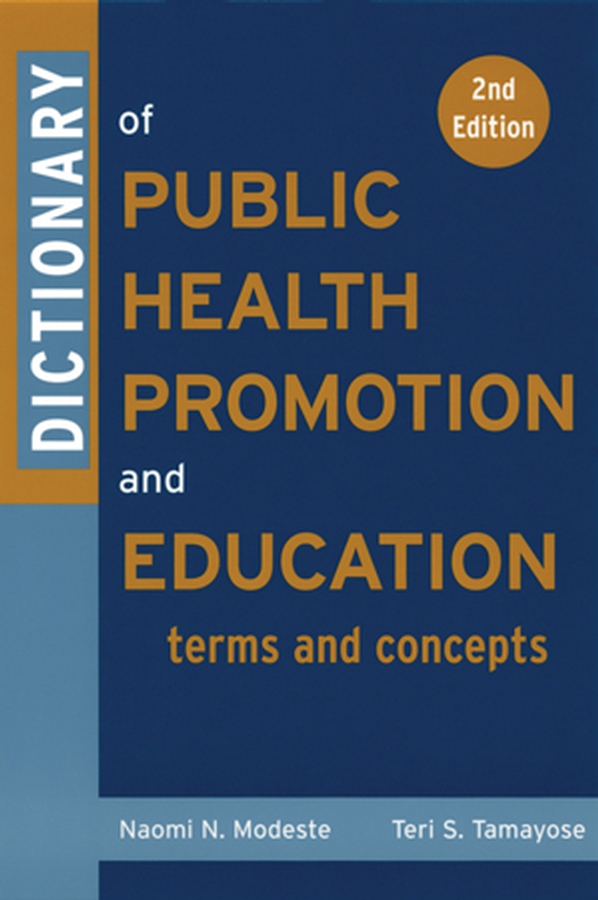 Обложка книги «Dictionary of Public Health Promotion and Education»