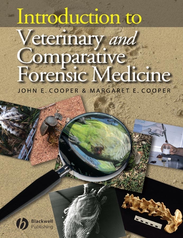 Обложка книги «Introduction to Veterinary and Comparative Forensic Medicine»