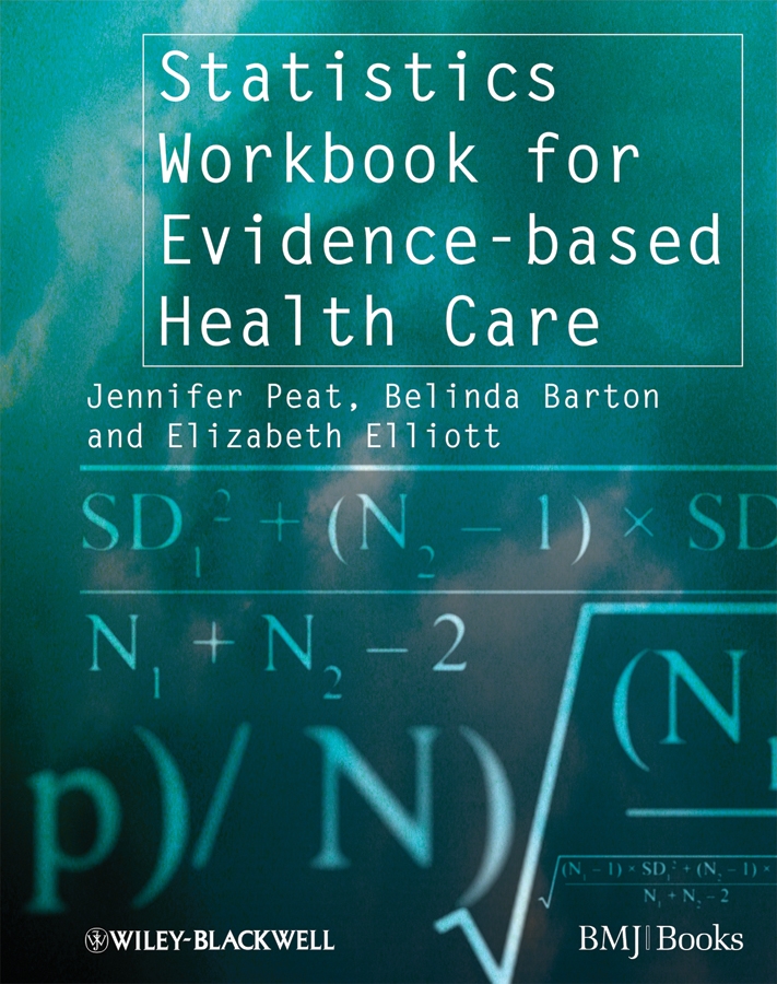 Обложка книги «Statistics Workbook for Evidence-based Health Care»