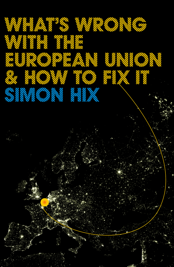 Обложка книги «What's Wrong with the Europe Union and How to Fix It»