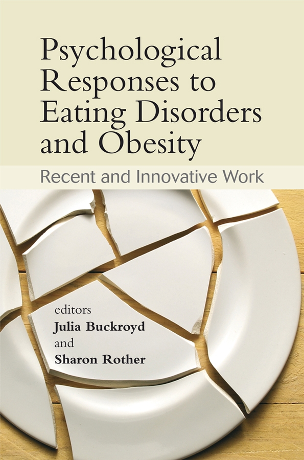 Обложка книги «Psychological Responses to Eating Disorders and Obesity»
