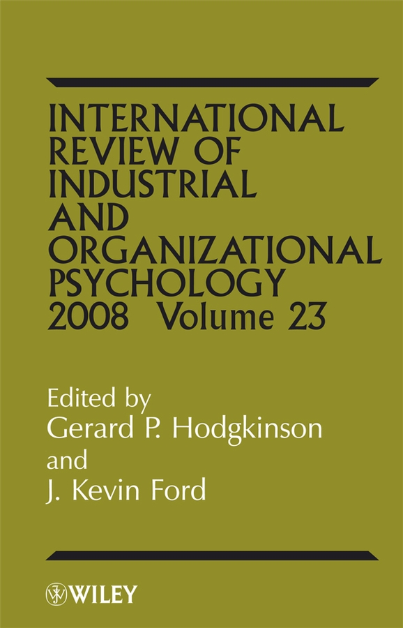 Обложка книги «International Review of Industrial and Organizational Psycholog, 2008 Volume 23»