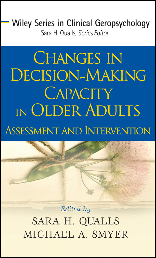 Обложка книги «Changes in Decision-Making Capacity in Older Adults»