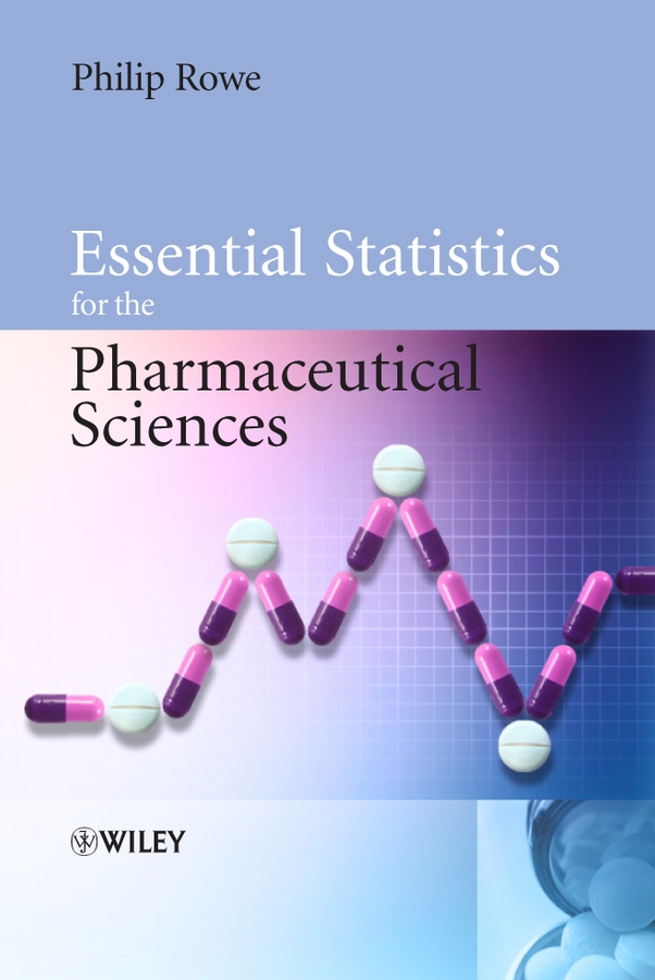 Обложка книги «Essential Statistics for the Pharmaceutical Sciences»