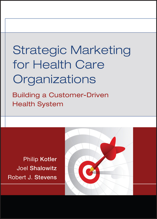 Обложка книги «Strategic Marketing For Health Care Organizations»