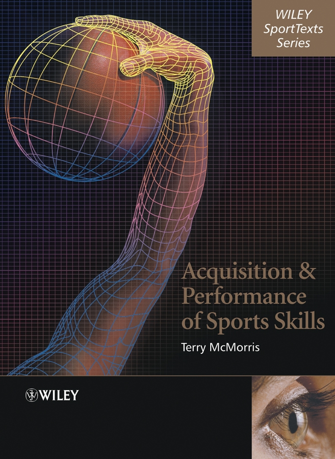 Обложка книги «Acquisition and Performance of Sports Skills»