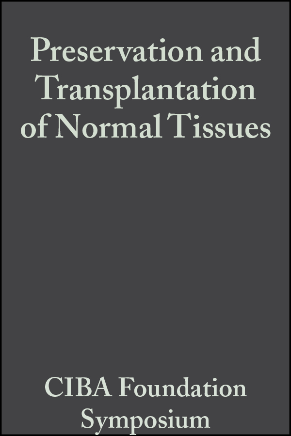 Обложка книги «Preservation and Transplantation of Normal Tissues»