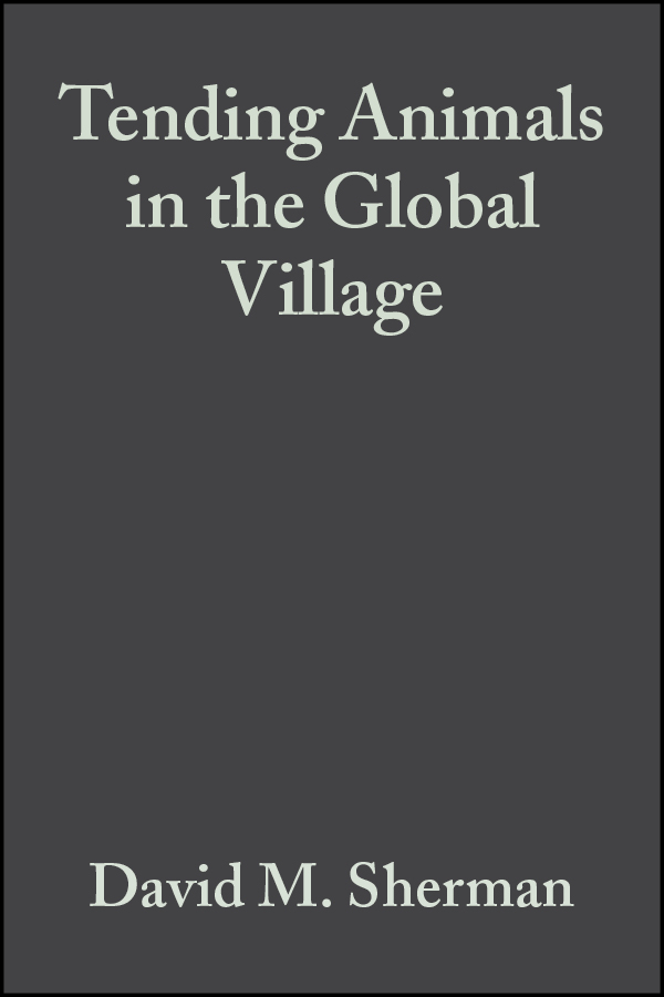 Обложка книги «Tending Animals in the Global Village»
