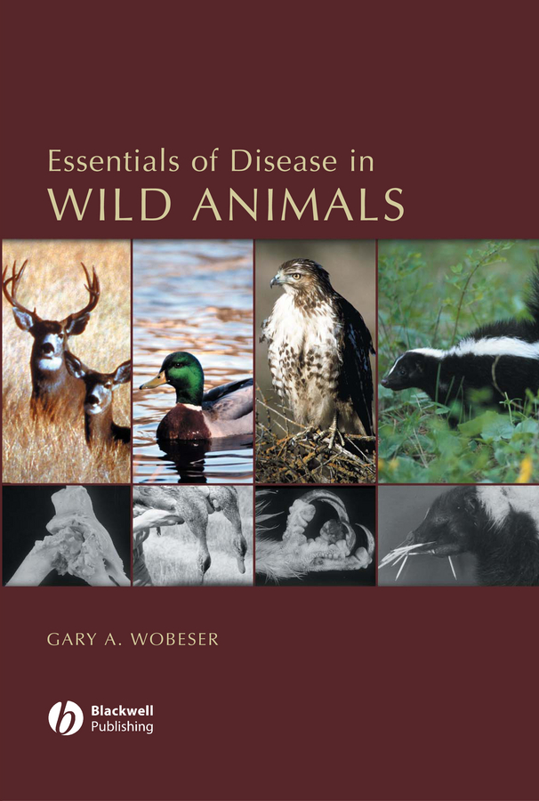 Обложка книги «Essentials of Disease in Wild Animals»